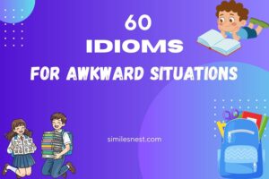idioms for awkward situations