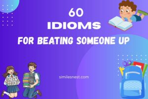idioms for beating someone up