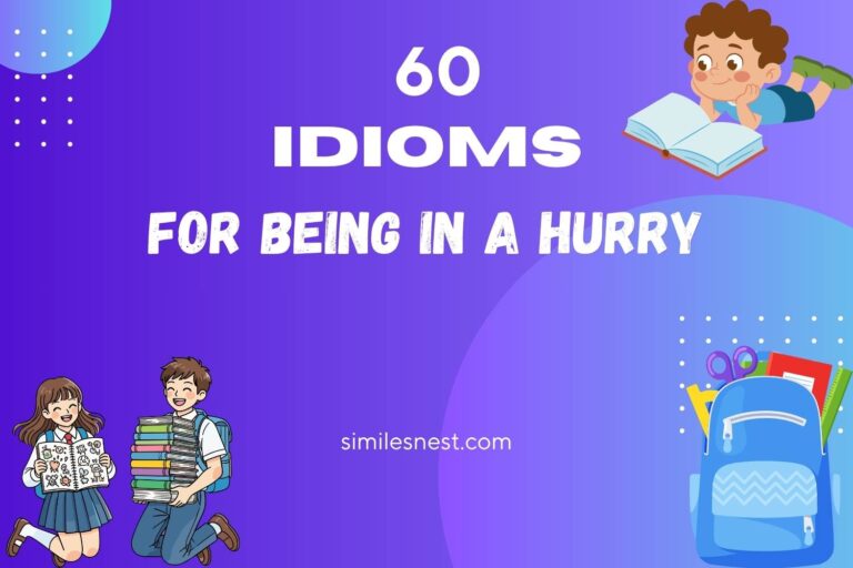 idioms for being in a hurry