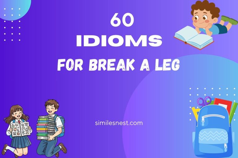 idioms for break a leg