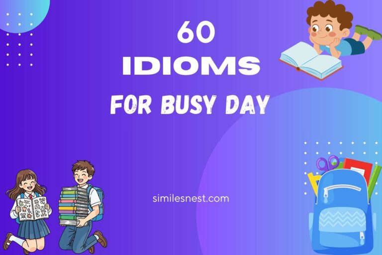 idioms for busy day