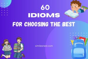 idioms for choosing the best