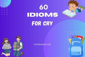 idioms for cry