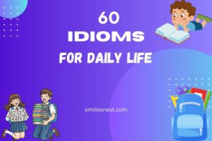 idioms for daily life