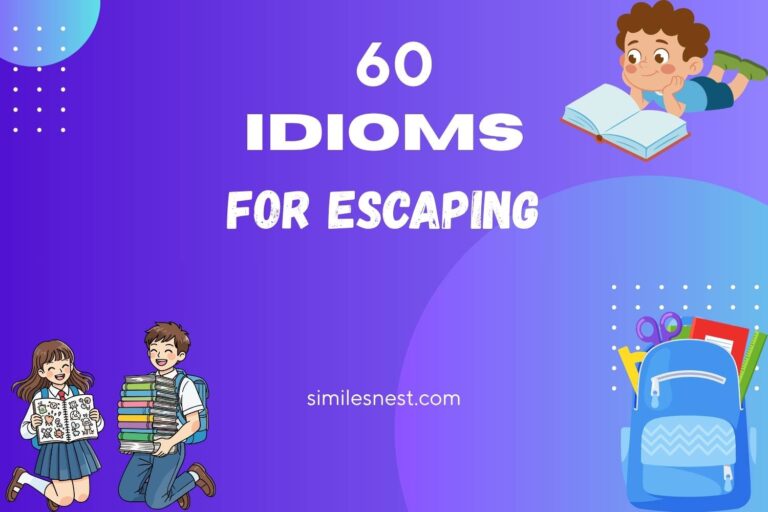 idioms for escaping