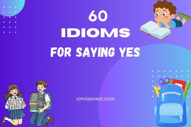 idioms for saying yes