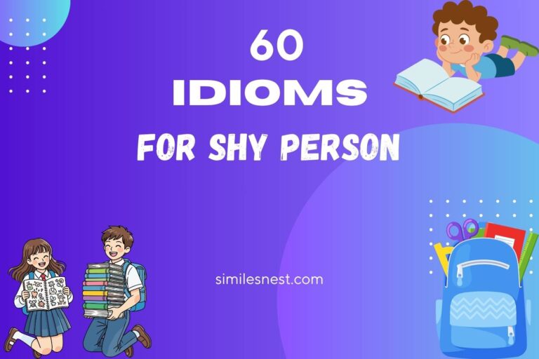 idioms for shy person