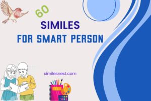 similes for smart person