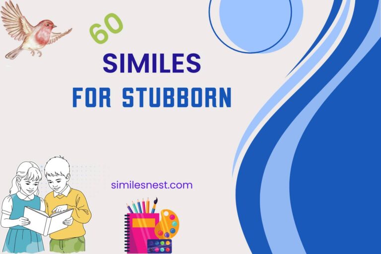 similes for stubborn