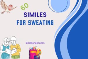similes for sweating