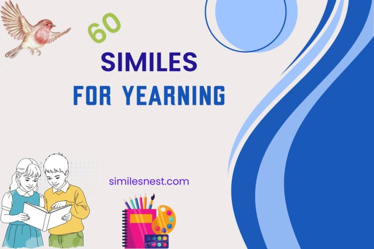 similes for yearning